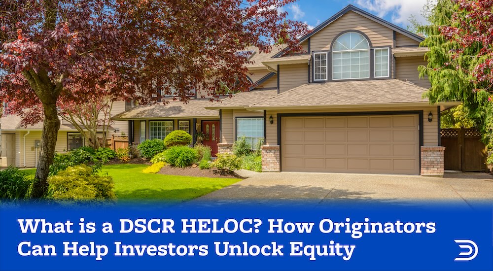 What is a DSCR HELOC? Investment Property Equity Guide